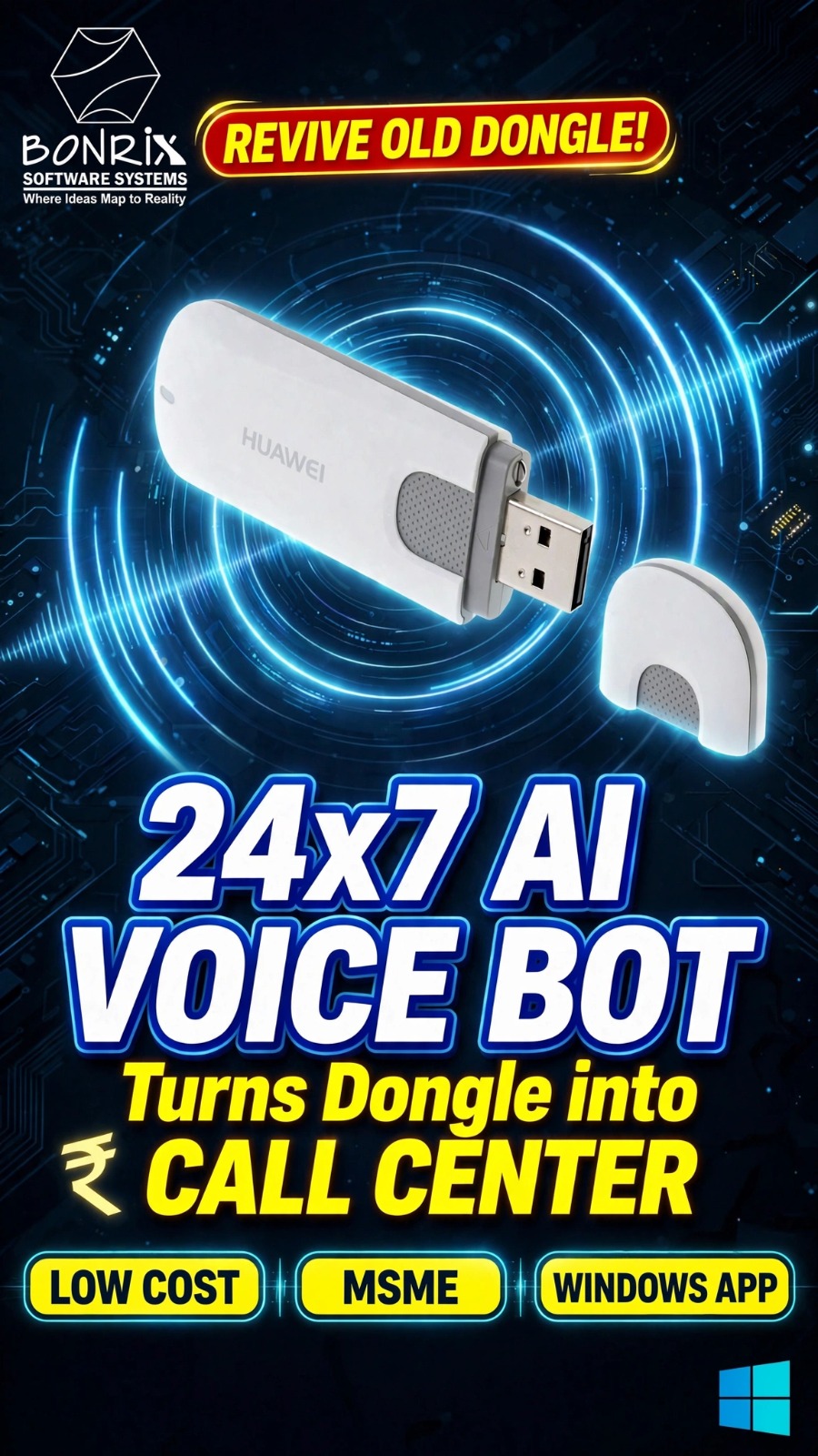 Bonrix Voice Bot & AI Auto Dialer - Revive Huawei 3G Dongle as 24x7 Low-Cost Voice AI for MSME